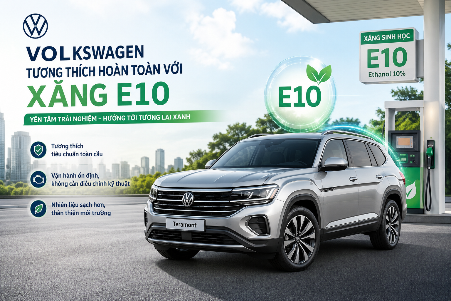 Xe Volkswagen tương thích hoàn toàn với nhiên liệu xăng sinh học E10 theo tiêu chuẩn toàn cầu.